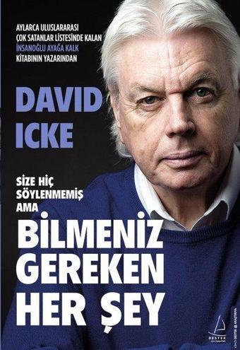 Size Hiç Söylenmemiş Ama Bilmeniz Gereken Her Şey - David Icke - Destek Yayınları