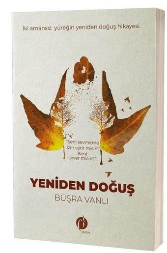 Yeniden Doğuş - Büşra Vanlı - Herdem Kitap