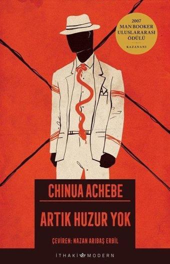 Artık Huzur Yok - Chinua Achebe - İthaki Yayınları