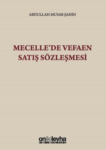 Mecelle'de Vefaen Satış Sözleşmesi - On İki Levha Yayıncılık