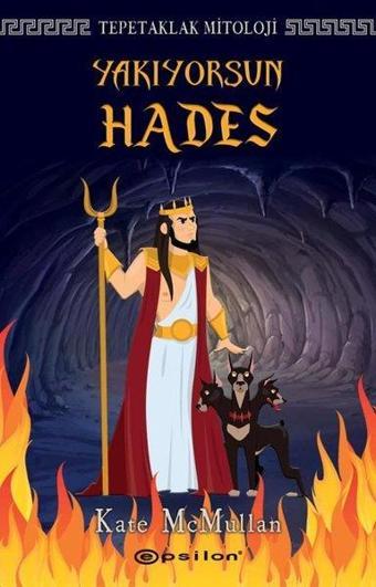 Yakıyorsun Hades-Tepetaklak Mitoloji - Kate Mcmullan - Epsilon Yayınevi