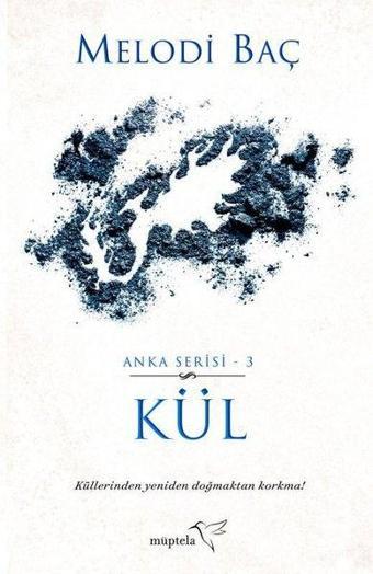 Kül - Melodi Baç - Müptela Yayınları