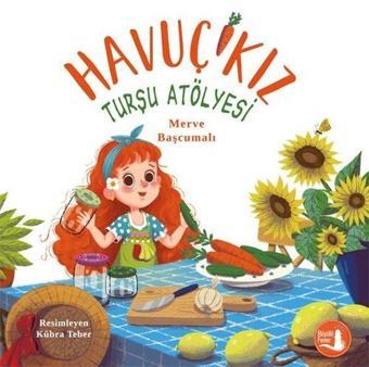 Havuç Kız - Turşu Atölyesi - Merve Başcumalı - Büyülü Fener