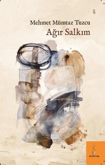 Ağır Salkım - Mehmet Mümtaz Tuzcu - ŞEY Kitap