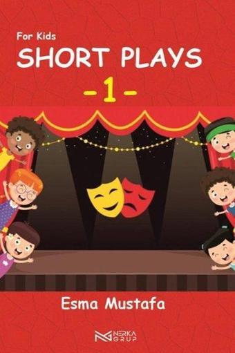 For Kids Short Plays 1 - Esma Mustafa - Nerka Grup