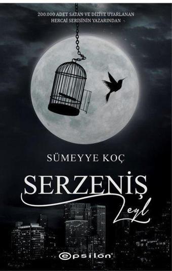 Serzeniş: Leyl - Sümeyye Koç - Epsilon Yayınevi