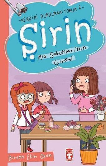 Mis Sabunları'nın Gizemi-Şirin-Kendimi Durduramıyorum 2 - Timaş Çocuk