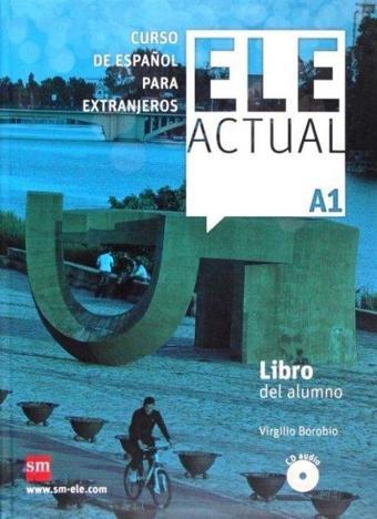 Ele Actual A1-Libro del Alumno - Ramon Palencia - sm