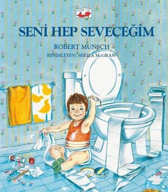 Seni Hep Seveceğim - Robert Munsch - Uçan Fil