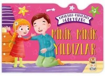 Minik Minik Yıldızlar-Kıpırtılı Pırıltılı Gökyüzü - Nermin Sağır - Sincap Kitap