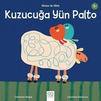 Kuzucuğa Yün Palto-Momo ile Mimi - Christine Beigel - 1001 Çiçek