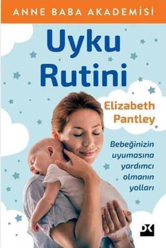 Uyku Rutini - Elizabeth Pantley - Doğan Kitap