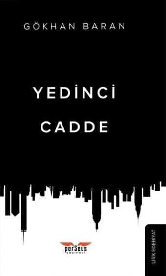 Yedinci Cadde - Gökhan Baran - Perseus Yayınevi