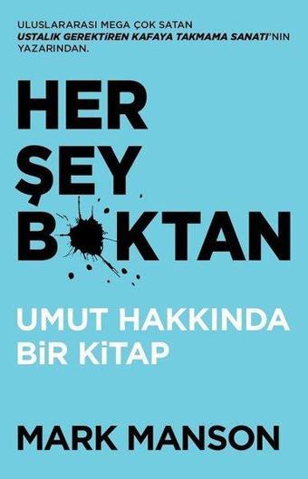 Her Şey Bktan-Umut Hakkında Bir Kitap - Mark Manson - Butik