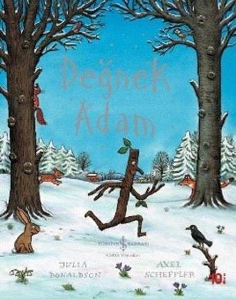 Değnek Adam-Büyük Boy - Julia Donaldson - İş Bankası Kültür Yayınları