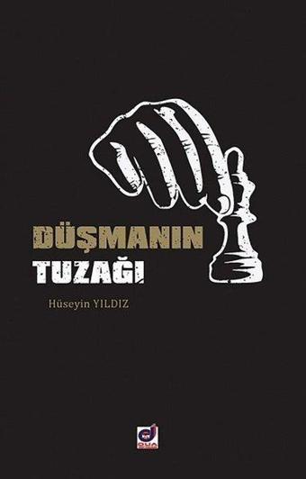 Düşmanın Tuzağı - Hüseyin Yıldız - Dua Yayıncılık