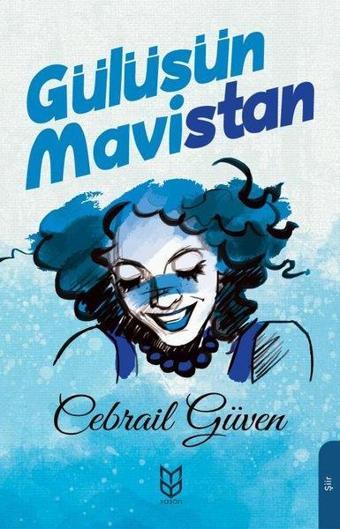 Gülüşün Mavistan - Cebrail Güven - Yason Yayıncılık