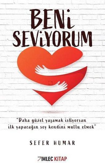 Beni Seviyorum - Sefer Humar - İmleç Kitap