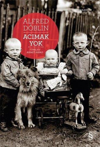 Acımak Yok-Modern Klasikler - Alfred Döblin - Everest Yayınları