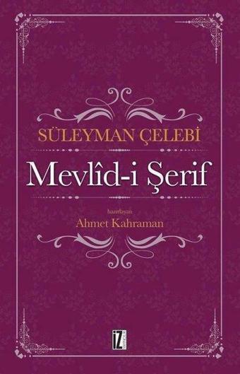 Mevlid-i Şerif - Süleyman Çelebi - İz Yayıncılık