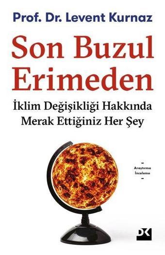 Son Buzul Erimeden - Levent Kurnaz - Doğan Kitap