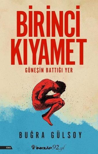 Birinci Kıyamet - Buğra Gülsoy - İnkılap Kitabevi Yayınevi