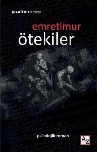 Ötekiler - Emre Timur - Az Kitap