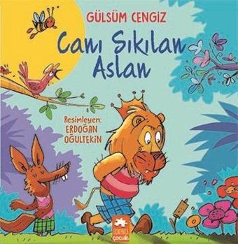 Canı Sıkılan Aslan - Gülsüm Cengiz - Eksik Parça Yayınları