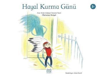 Hayal Kurma Günü - Christine Beigel - 1001 Çiçek