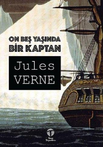 On Beş Yaşında Bir Kaptan - Jules Verne - Tema Yayınları