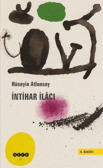 İntihar İlacı - Hüseyin Atlansoy - Hece Yayınları