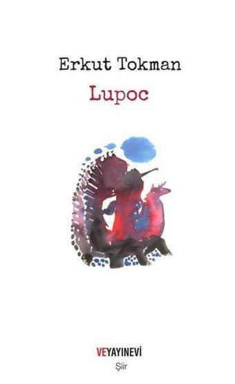 Lupoc - Erkut Tokman - Ve Yayınevi