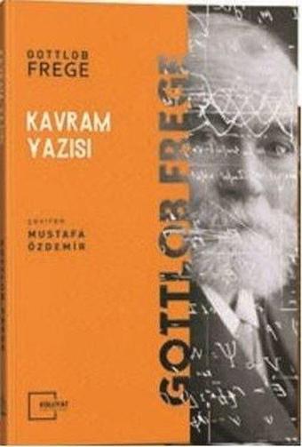 Kavram Yazısı - Gottlob Frege - Külliyat Yayınları