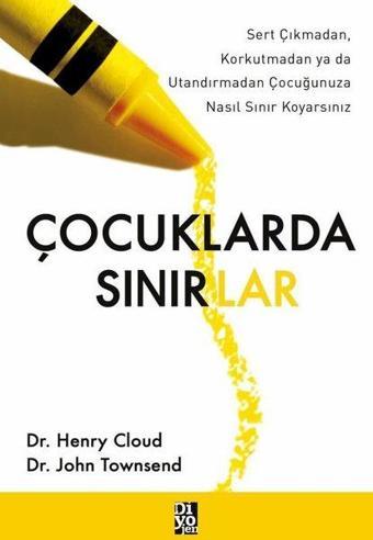 Çocuklarda Sınırlar - Henry Cloud - Diyojen Yayıncılık