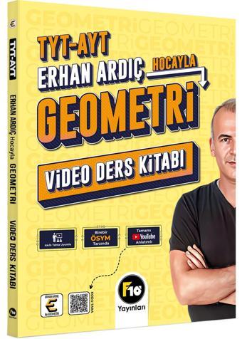 F10 Yayınları 2024 Tyt Ayt Erhan Ardıç Hocayla Geometri Video Ders Kitabı - F10 Yayınları