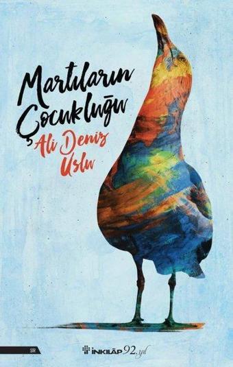 Martıların Çocukluğu - Ali Deniz Uslu - İnkılap Kitabevi Yayınevi