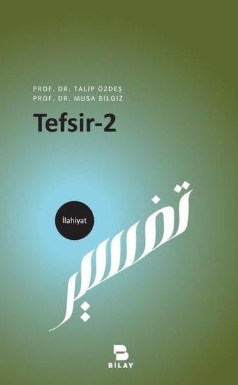 Tefsir-2 - Musa Bilgiz - Bilay