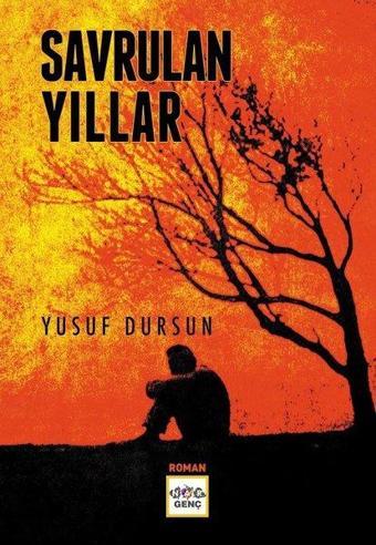 Savrulan Yıllar - Yusuf Dursun - Nar Genç