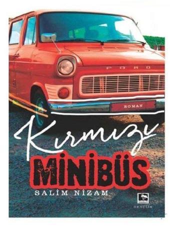 Kırmızı Minübüs - Salim Nizam - Çınaraltı Yayınları