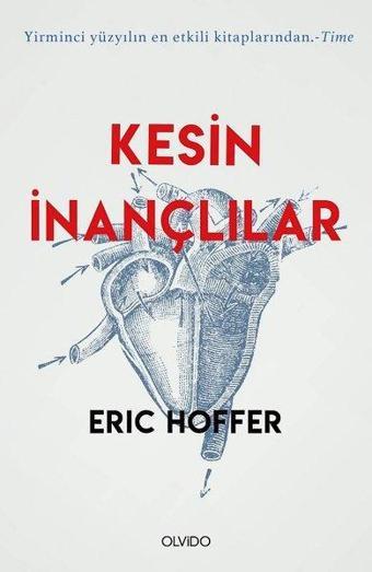 Kesin İnançlılar - Eric Hoffer - Olvido