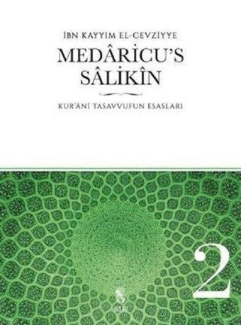 Medaricu's Salikin 2.Cilt-Kur'anı Tasavvufun Esasları - İbn Kayyim el-Cevziyye - İnsan Yayınları