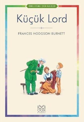 Küçük Lord - Frances Hodgson Burnett - 1001 Çiçek