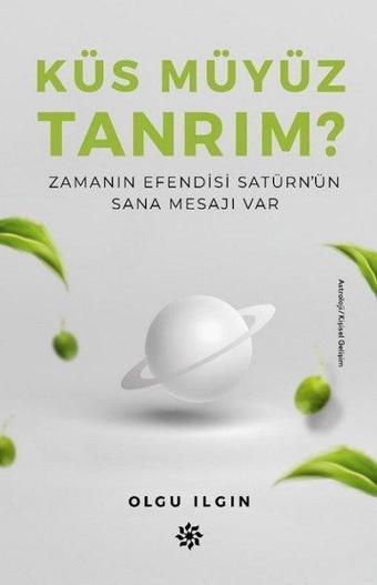 Küs Müyüz Tanrım? - Olgu Ilgın - Doğan Novus