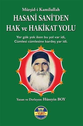 Hasan Sani'den Hak ve Hakikat Yolu - Hüseyin Boy - Yurt Kitap Yayın