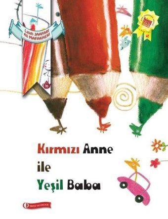 Kırmızı Anne İle Yeşil Baba - Laleh Jaafari - Odtü