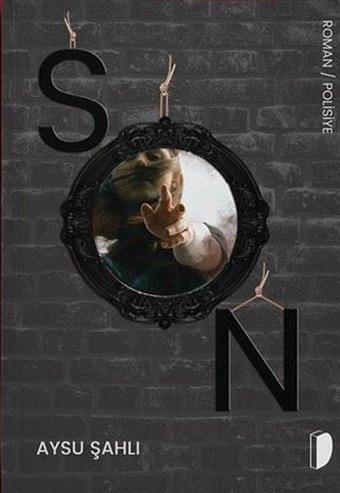 Son - Aysu Şahlı - Dağhan Külegeç Yayınları