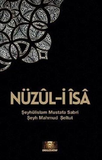 Nüzul-i İsa - Şeyh Mahmud Şeltut - Endülüs Kitap