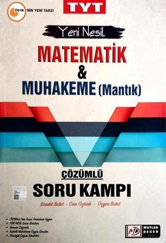 TYT Matematik Muhakeme Çözümlü Soru Kampı - Mutlak Değer Yayınları