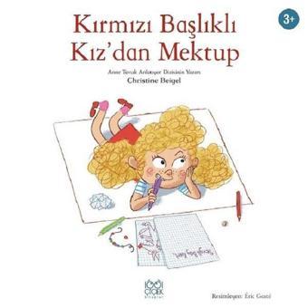 Kırmızı Başlıklı Kız'dan Mektup - Christine Beigel - 1001 Çiçek