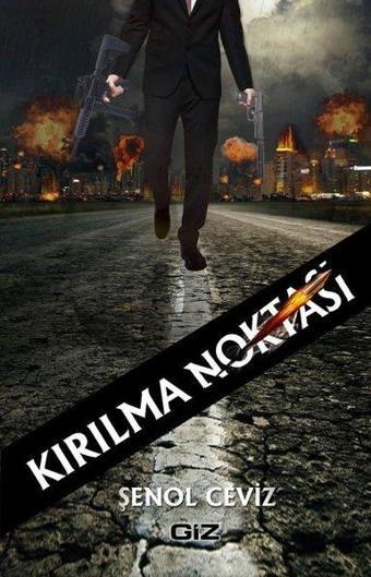 Kırılma Noktası - Şenol Ceviz - GİZ